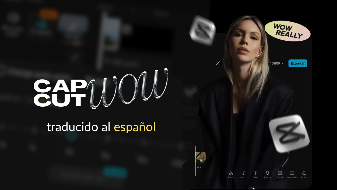CapCut WOW Español